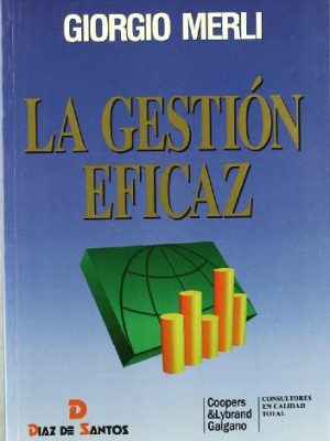 La gestion eficaz (spanish edition)