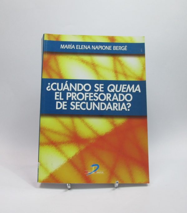 ¿cuándo se quema el profesorado de secundaria?