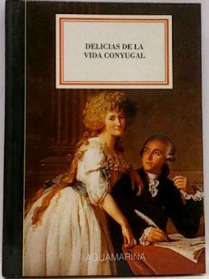 Delicias de la vida conyugal