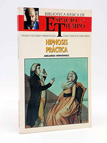 9788479980283_hipnosis-practica_front-1.jpg Hipnosis práctica