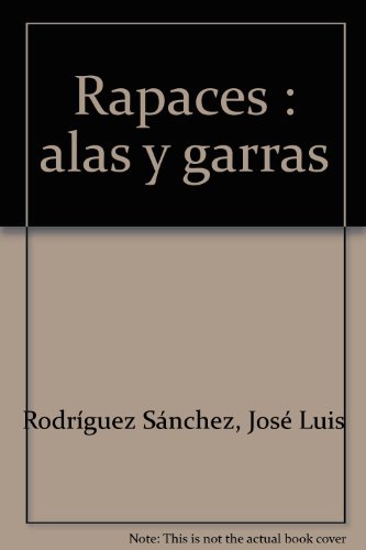 9788480124430_rapaces-alas-y-garras_front-1.jpg Rapaces : alas y garras