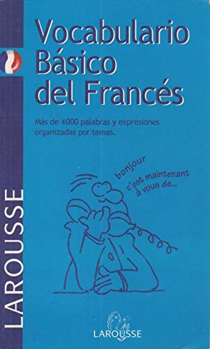 Vocabulario basico del frances / basic vocabulary of french (lengua francesa) (spanish edition)