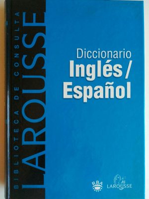 Diccionario larousse ingles - español