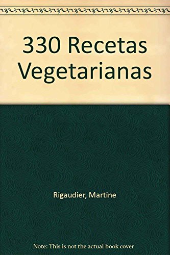 9788480191982_330-recetas-vegetarianas-spanish-edition_front-1.jpg 330 recetas vegetarianas (spanish edition)