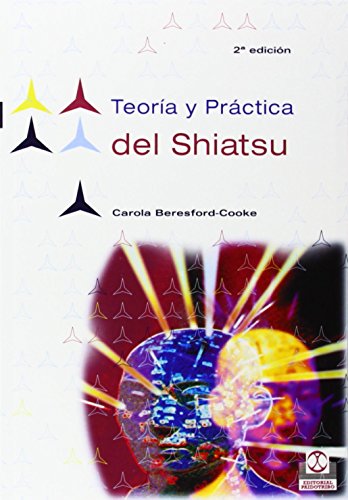 Teoría y práctica del shiatsu (masaje) (spanish edition)
