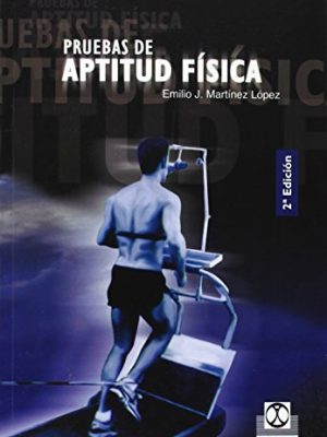 9788480196413_pruebas-de-aptitud-fisica-deportes-spanish-edition_front-1.jpg Pruebas de aptitud física (deportes) (spanish edition)