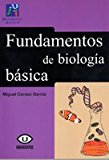 Fundamentos de biología básica: fundamentos de biología básica (universitas) (spanish edition)