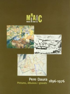 9788480430593_pere-daura-1896-1976-pintures-catalan-spanish-english-and-french-edition_front-1.jpg Pere daura 1896-1976. pintures (catalan, spanish, english and french edition)