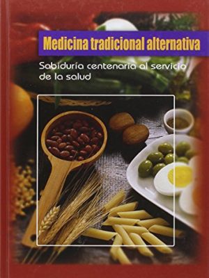 Medicina tradicional y alternativa