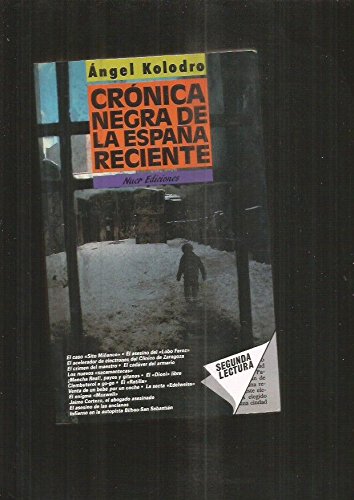 9788480680004_cronica-negra-de-la-espana-reciente-segunda-lectura-spanish-edition_front-1.jpg Crónica negra de la españa reciente (segunda lectura) (spanish edition)