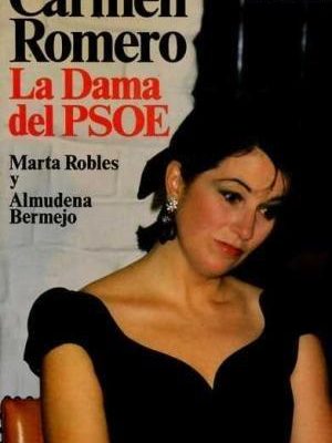 La dama del psoe (spanish edition)