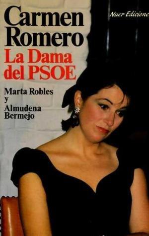 La dama del psoe (spanish edition)