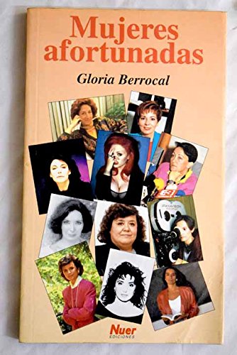 Mujeres afortunadas (spanish edition)