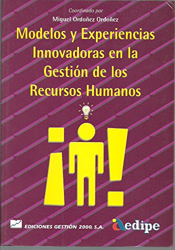 Modelos y experiencias innovadores en la gestion (spanish edition)