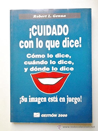 Cuidado con lo que dice. ¡su imagen está en juego!