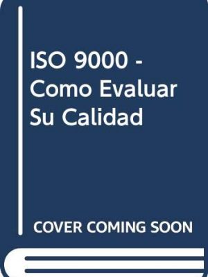 Iso-9000-como-evaluar-su-calidad