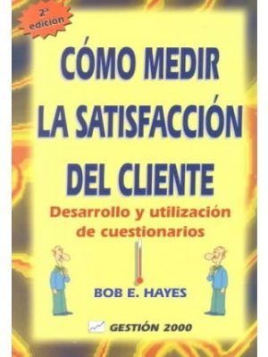9788480883917_como-medir-la-satisfaccion-del-cliente_front-1.jpg Cómo medir la satisfacción del cliente