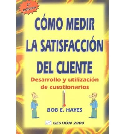 Cómo medir la satisfacción del cliente