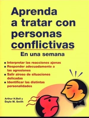 9788480884228_aprenda-a-tratar-con-personas-conflictivas_front-1.webp Aprenda a tratar con personas conflictivas