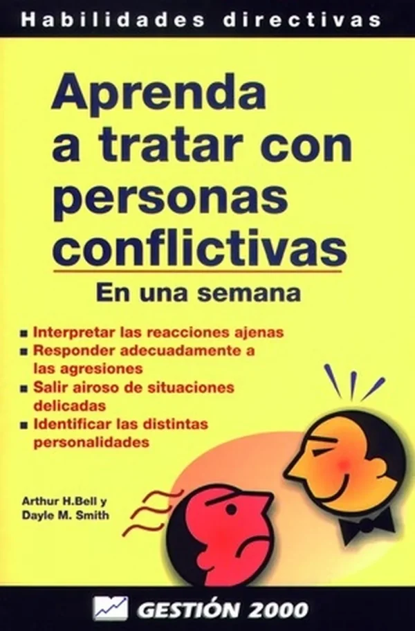 Aprenda a tratar con personas conflictivas