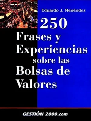 9788480886956_250-frases-y-experiencias-sobre-las-bolsas-de-valores_front-2.webp 250 frases y experiencias sobre las bolsas de valores