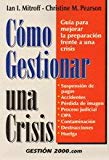 9788480887823_como-gestionar-una-crisis_front-1.jpg Cómo gestionar una crisis