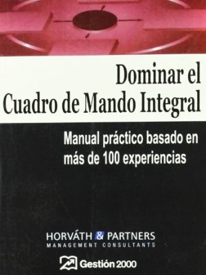 9788480888523_dominar-el-cuadro-de-mando-integral-manual-practico-basado-en-mas-de-100-experiencias_front-2.jpg Dominar el cuadro de mando integral: manual práctico basado en más de 100 experiencias