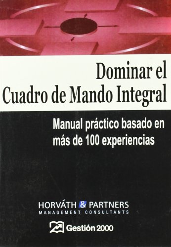 9788480888523_dominar-el-cuadro-de-mando-integral-manual-practico-basado-en-mas-de-100-experiencias_front-2.jpg Dominar el cuadro de mando integral: manual práctico basado en más de 100 experiencias