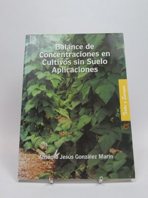 Balance de las concentraciones en cultivos sin suelo. aplicaciones