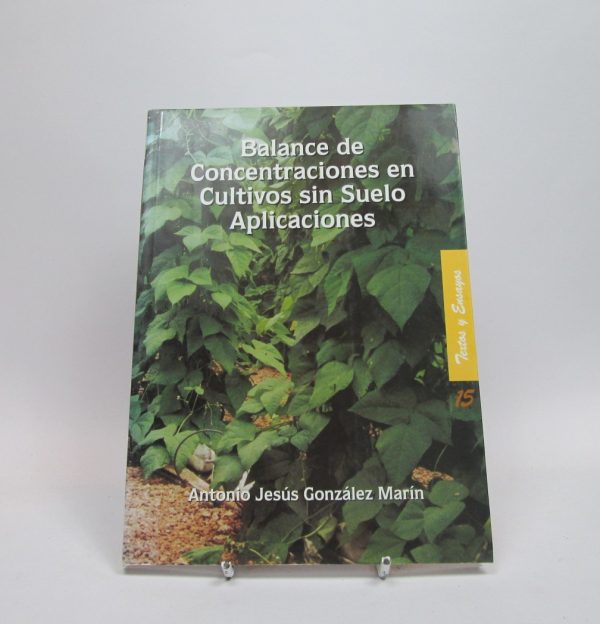 Balance de las concentraciones en cultivos sin suelo. aplicaciones
