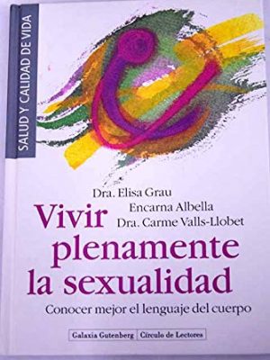 Vivir plenamente la sexualidad: conocer mejor el lenguaje del cuerpo