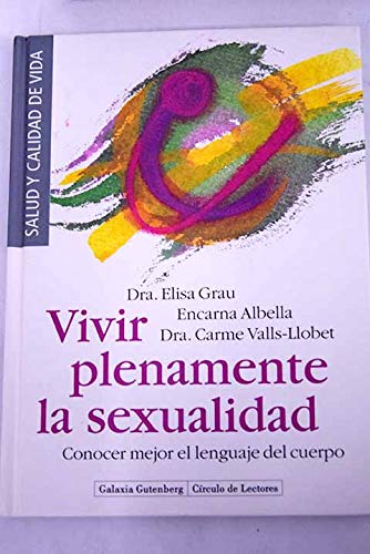 Vivir plenamente la sexualidad: conocer mejor el lenguaje del cuerpo