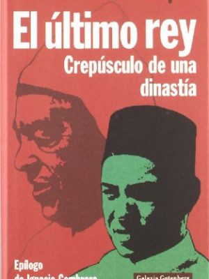 El último rey (spanish edition)