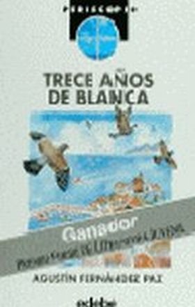 Trece anos de branca