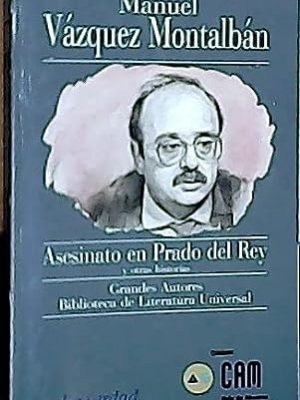Asesinato en prado del rey : y otras historias