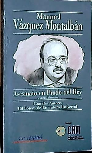 Asesinato en prado del rey : y otras historias