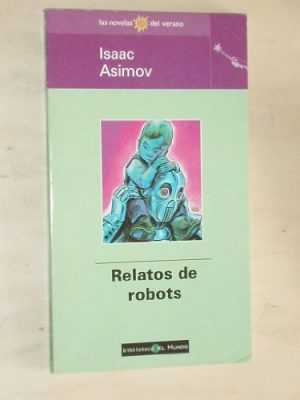 9788481300277_relatos-de-robots_front-3.jpg Relatos de robots