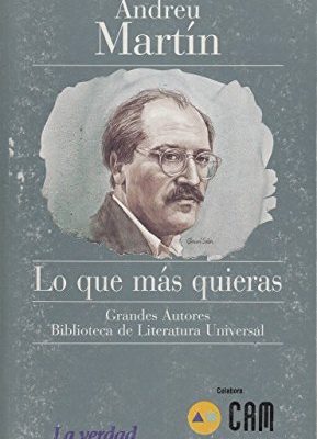 Que mas quieras, lo (spanish edition)