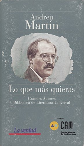 Que mas quieras, lo (spanish edition)