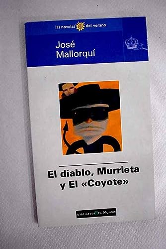 9788481300680_el-diablo-murrieta-y-el-coyote-spanish-edition_front-1.jpg El diablo, murrieta y el coyote (spanish edition)