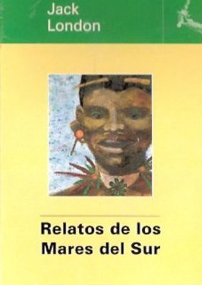 Relatos de los mares del sur (spanish edition)