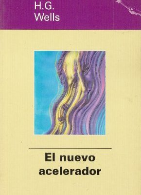 El nuevo acelerador (spanish edition)
