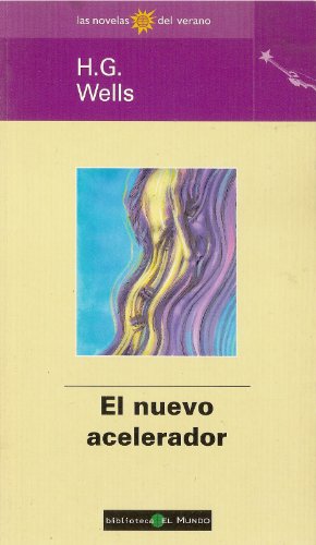 El nuevo acelerador (spanish edition)