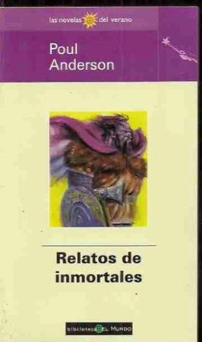Relatos de inmortales (spanish edition)