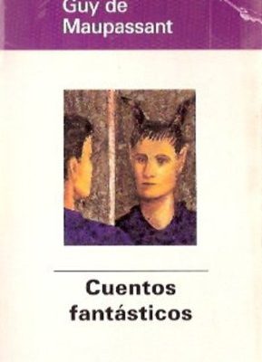 Cuentos fantasticos (spanish edition)