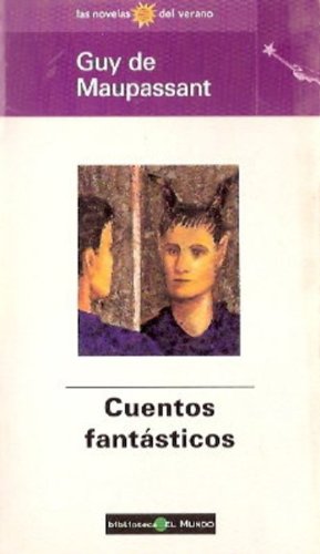 Cuentos fantasticos (spanish edition)