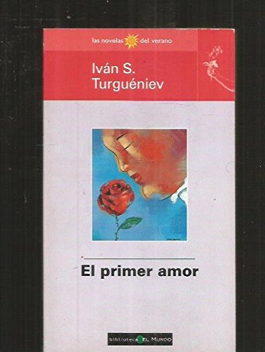 Primer amor, el (spanish edition)