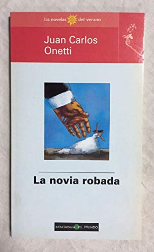 Novia robada, la (spanish edition)