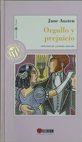 Orgullo y prejuicio / pride and prejudice (spanish edition)