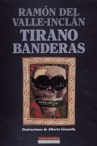 9788481301410_tirano-banderas-novela-de-tierra-caliente-spanish-edition_front-9.jpg Tirano banderas: novela de tierra caliente (spanish edition)